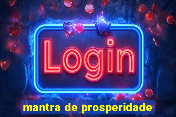 mantra de prosperidade